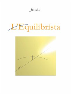 L'Equilibrista (eBook, ePUB) - Pellegrini/Junio, Marco