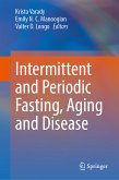 Intermittent and Periodic Fasting, Aging and Disease (eBook, PDF)