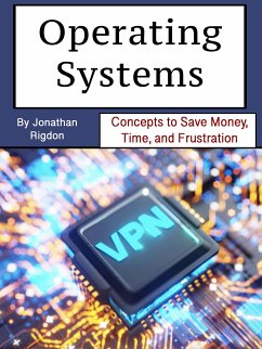 Operating Systems (eBook, ePUB) - Rigdon, Jonathan