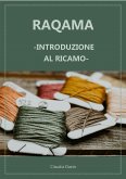 Raqama. Introduzione al ricamo. (eBook, PDF)