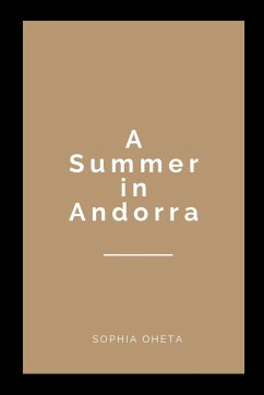 A Summer in Andorra - Sophia, Oheta