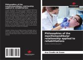 Philosophies of the maxillomandibular relationship applied to rehabilitations