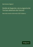 Estella da Nogarola o sia La signoria dei Torriani abbattuta dai Visconti