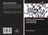 Cultura, comunicazione e interazione interculturale