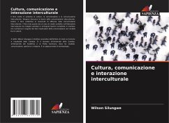 Cultura, comunicazione e interazione interculturale - Silungwe, Wilson