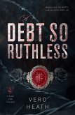 A Debt So Ruthless (eBook, ePUB)