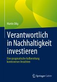 Verantwortlich in Nachhaltigkeit investieren (eBook, PDF)