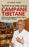 TUTTO (e di più) SULLE CAMPANE TIBETANE (eBook, ePUB)