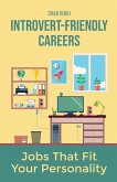 Introvert-Friendly Careers Introvert-Friendly Careers