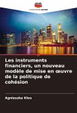 Les instruments financiers, un nouveau modèle de mise en ¿uvre de la politique de cohésion