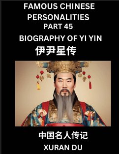 Famous Chinese Personalities (Part 45) - Biography of Yi Yin, Learn to Read Simplified Mandarin Chinese Characters by Reading Historical Biographies, HSK All Levels - Du, Xuran