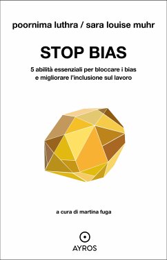 STOP BIAS (eBook, ePUB) - Louise Muhr, Sara; Luthra, Poornima