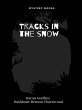 Tracks in the snow (eBook, ePUB) - Bild 1