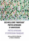 Des Meilleurs &quote;Nouveaux&quote; Poètes Africains