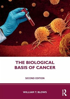 The Biological Basis of Cancer - Blows, William T. (City University London, UK)