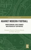 Against Modern Football Against Modern Football