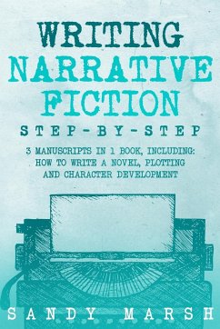 Writing Narrative Fiction - Marsh, Sandy