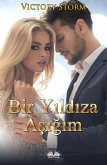 Bir Yıldıza Aşığım (eBook, ePUB)