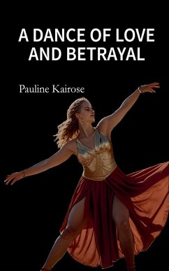 A Dance of Love and Betrayal - Kairose, Pauline