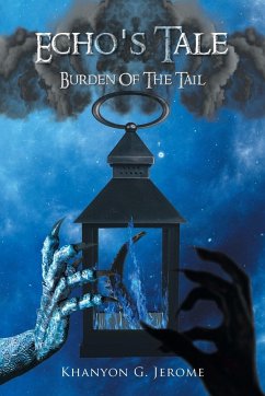 ECHO'S TALE   BURDEN OF THE TAIL - Jerome, Khanyon G.