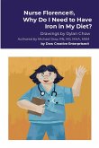 Nurse Florence®, Why Do I Need to Have Iron in My Diet?