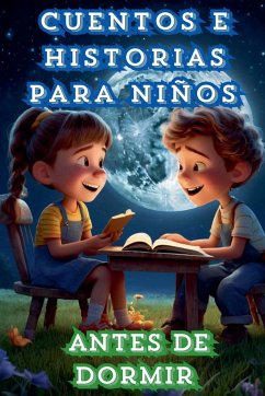 Cuentos e Historias para Niños antes de Dormir - Wass, Anna