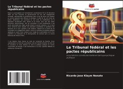 Le Tribunal fédéral et les pactes républicains - Klaym Nonato, Ricardo José