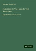 Sugli obelischi Torlonia nella villa Nomentana