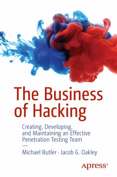 The Business of Hacking (eBook, PDF) - Butler, Michael; Oakley, Jacob G.