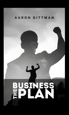 The Business Plan (eBook, ePUB) - Dittman, Aaron