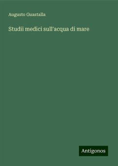 Studii medici sull'acqua di mare - Guastalla, Augusto