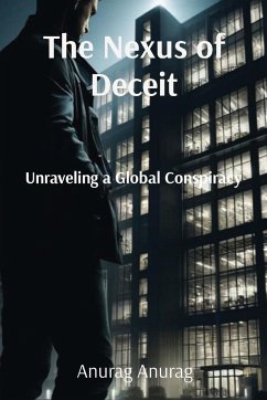 The Nexus of Deceit - Anurag, Anurag