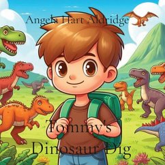 Tommy's Dinosaur Dig - Aldridge, Angela Hart