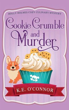 Cookie Crumble and Murder - O'Connor, K. E.