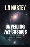 Unveiling the Cosmos