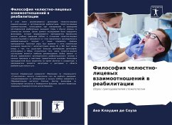 Filosofiq chelüstno-licewyh wzaimootnoshenij w reabilitacii - de Souza, Ana Klaudiq