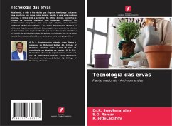 Tecnologia das ervas - Sundhararajan, Dr.R.;Raman, S.G.;JothiLakshmi, R.