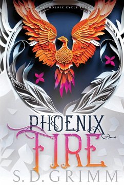 Phoenix Fire - Grimm, S. D.