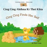 Cing Cing Finds Her Self (Cing Cing Ahihna Ki Thei Khia)