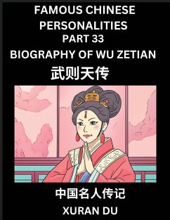 Famous Chinese Personalities (Part 33) - Biography of Wu Zetian, Learn to Read Simplified Mandarin Chinese Characters by Reading Historical Biographies, HSK All Levels - Du, Xuran