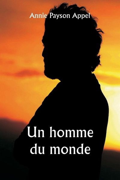 Un homme du monde Un homme du monde