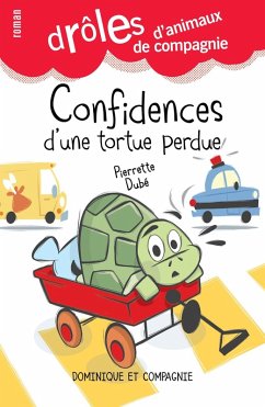 Cover Confidences d'une tortue perdue - Niveau de lecture 8 (eBook, PDF)