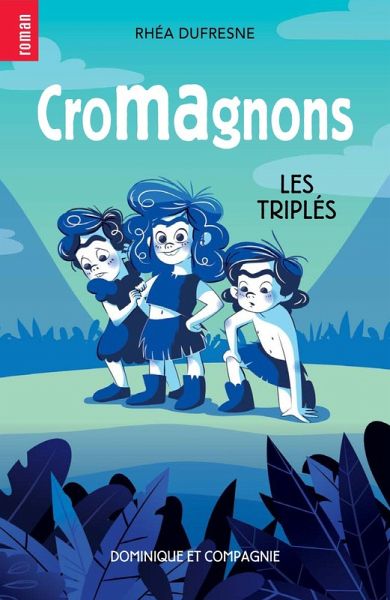Les triplés - Niveau de lecture 5 (eBook, PDF) Les triplés - Niveau de lecture 5 (eBook, PDF)