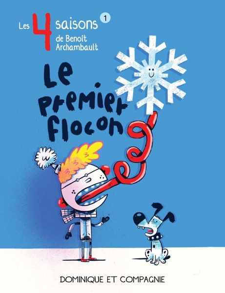 Le premier flocon - Niveau de lecture 6 (eBook, PDF) Le premier flocon - Niveau de lecture 6 (eBook, PDF)