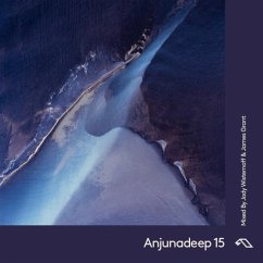 Anjunadeep 15 - Jody Wisternoff & James Grant