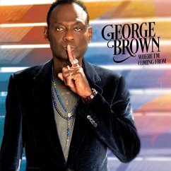 Where I'M Coming From - Brown,George