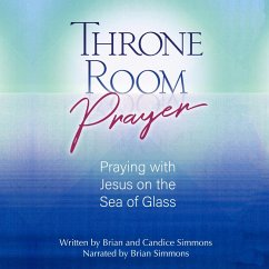 Throne Room Prayer (MP3-Download) - Simmons, Brian; Simmons, Candice