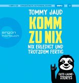 Komm zu nix - Nix erledigt und trotzdem fertig   (Restauflage)