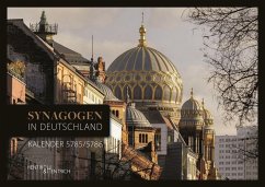 Synagogen in Deutschland Kalender 5785/5786 - Jacobowitz, Alex