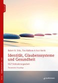 Identität, Glaubenssysteme und Gesundheit